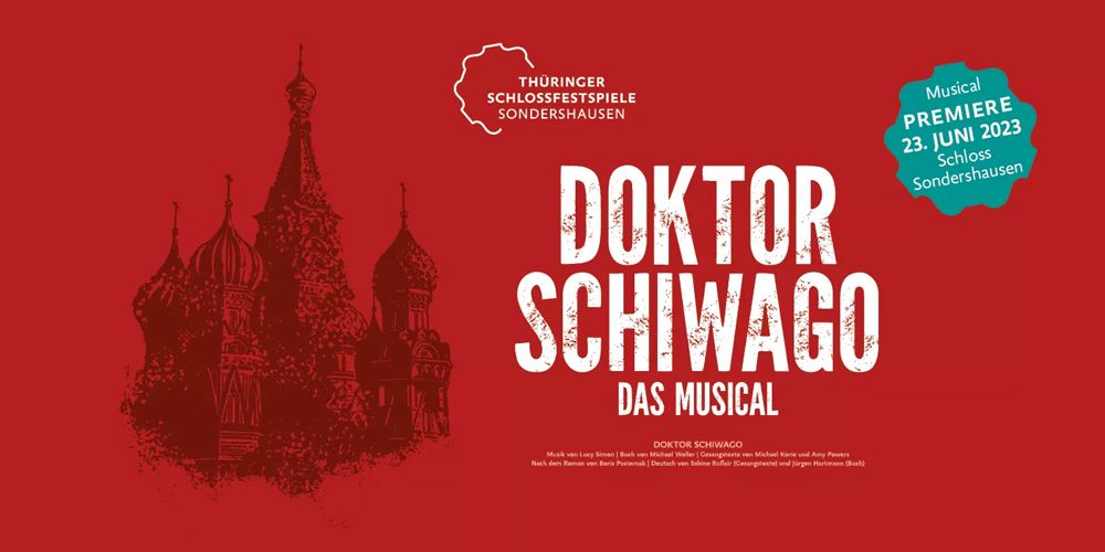 Schlossfestspiele in Sondershausen "Doktor Schiwago" - Musical